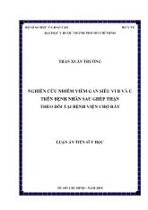 Luận án Nghiên cứu nhiễm viêm gan siêu vi B và C trên bệnh nhân sau ghép thận theo dõi tại bệnh viện Chợ Rẫy