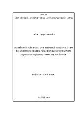 Luận án Nghiên cứu xây dựng quy trình kỹ thuật chế tạo bộ sinh phẩm nested - Pcr chẩn đoán nhiễm nấm