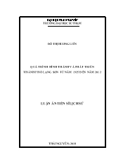 Luận án Quá trình hình thành và phát triển thành phố Lạng Sơn từ năm 1925 đến năm 2012