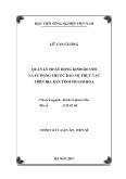 Luận án Quản lý hoạt động kinh doanh và sử dụng thuốc bảo vệ thực vật tại địa bàn tỉnh Thanh Hóa