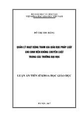 Luận án Quản lý hoạt động tham gia giáo dục pháp luật cho sinh viên không chuyên luật trong các trường đại học