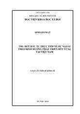 Luận án Thu hút đầu tư trực tiếp nước ngoài theo định hướng phát triển bền vững tại Việt Nam