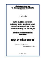 Luận án Vai trò hoạt động cho vay của ngân hàng thương mại cổ phần đối với phát triển doanh nghiệp nhỏ và vừa - Nghiên cứu trên địa bàn tỉnh Nghệ An