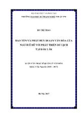 Luận văn Bảo tồn và phát huy di sản văn hóa của người Ê đê với phát triển du lịch tại Đắk Lắk