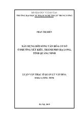 Luận văn Xây dựng đời sống văn hóa cơ sở ở phường Yết Kiêu, thành phố Hạ Long, Quảng Ninh