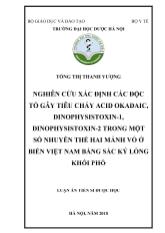 Nghiên cứu xác định các độc tố gây tiêu chảy acid okadaic, din ophy sistoxin-1, dinophysistoxin-2 trong một số nhuyễn thể hai mảnh vỏ ở biển VN bằng sắc ký lỏng khối phổ