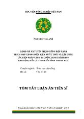 Tóm tắt Đánh giá, tuyển chọn giống đậu xanh thích hợp trong điểu kiện nước trời, xây dựng các biện pháp canh tác đậu xanh thích hợp cho vùng đất cát ven biển Thanh Hóa