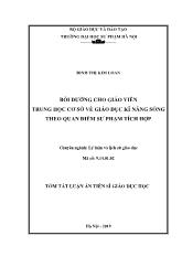 Tóm tắt Luận án Bồi dưỡng cho giáo viên trung học cơ sở về giáo dục kĩ năng sống theo quan điểm sư phạm tích hợp