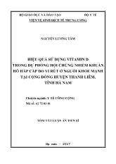 Tóm tắt Luận án Hiệu quả sử dụng vitamin d trong dự phòng hội chứng nhiễm khuẩn hô hấp cấp do vi rút ở người khỏe mạnh tại cộng đồng huyện Thanh liêm, tỉnh Hà Nam