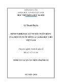 Tóm tắt Luận án Kinh nghiệm xử lý nợ xấu ngân hàng của một số nước Đông á và bài học cho Việt Nam