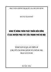 Tóm tắt Luận án Kinh tế nông thôn phát triển bền vững ở các huyện phía tây của thành phố Hà Nội