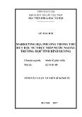 Tóm tắt Luận án Marketing địa phương trong thu hút đầu tư trực tiếp nước ngoài: Trường hợp tỉnh Bình Dương