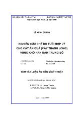 Tóm tắt Luận án Nghiên cứu chừ độ tưới hợp lý cho cây ăn quả (cây Thanh long) vùng khô hạn Nam Trung Bộ