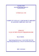 Tóm tắt Luận án Nghiên cứu năng lực cạnh tranh của điểm đến du lịch thừa thiên huế, Việt Nam