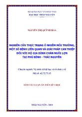 Tóm tắt Luận án Nghiên cứu thực trạng ô nhiễm môi trường, một số bệnh liên quan, giải pháp can thiệp đối với hộ gia đình chăn nuôi lợn tại Phú bình - Thái Nguyên