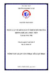 Tóm tắt Luận án Pháp luật về kiểm soát ô nhiễm môi trường không khí, qua thực tiễn tại Quảng Trị