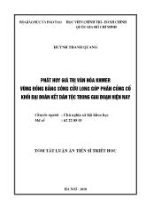 Tóm tắt Luận án Phát huy giá trị văn hóa Khmer vùng đồng bằng Sông Cửu Long góp phần củng cố khối đại đoàn kết dân tộc trong giai đoạn hiện nay