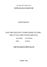 Tóm tắt Luận án Quá trình giải quyết khủng hoảng tài chính - Kinh tế của chính phủ Mỹ (2008 - 2014)