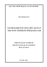 Tóm tắt Luận án Xây dựng đội ngũ công chức quản lý nhà nước về kinh tế tỉnh Quảng Nam
