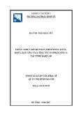 Tóm tắt Luận văn Hoàn thiện kênh phân phối nhãn hàng bột giặt Lix của công ty cổ phần bột giặt Lixco tại tỉnh Daklak