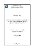 Tóm tắt Luận văn Phân tích hoạt động cho vay tiêu dùng tại Ngân hàng TMCP Ngoại thương Việt Nam - Chi nhánh Kontum