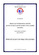 Tóm tắt Luận văn Pháp luật về hợp đồng chuyển quyền sử dụng quyền sở hữu công nghiệp (Li - Xăng)