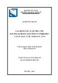 Tóm tắt Luận văn Tạo động lực làm việc cho người lao động tại Công ty TNHH MTV cao su Kon Tum, tỉnh Kon Tum