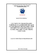 Luận án Các nhân tố ảnh hưởng đến ý định quay lại điểm đến du lịch của du khách: Trường hợp 3 tỉnh ven biển tây nam sông hậu là Cà Mau, Bạc Liêu và Sóc Trăng (Việt Nam)