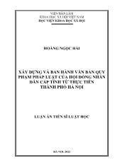 Luận án Xây dựng và ban hành văn bản quy phạm pháp luật của hội đồng nhân dân cấp tỉnh từ thực tiễn Thành phố Hà Nội