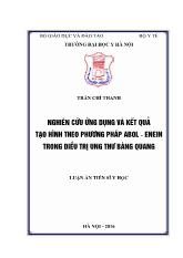 Luận án Nghiên cứu ứng dụng và kết quả tạo hình theo phương pháp ABOL - ENEIN trong điều trị ung thu bàng quang