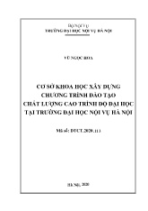 Báo cáo Cơ sở khoa học xây dựng chương trình đào tạo chất lượng cao trình độ đại học tại trường đại học nội vụ Hà Nội