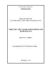 Báo cáo Tóm tắt Thiết kế, chế tạo hệ thống đóng gói bánh hải sản