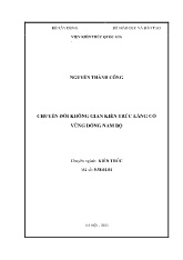 Luận án Chuyển đổi không gian kiến trúc làng Cổ vùng Đông Nam Bộ