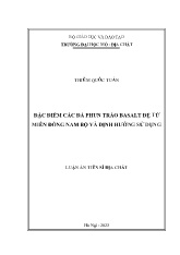Luận án Đặc điểm các đá phun trào Basalt đệ tứ miền Đông Nam Bộ và định hướng sử dụng