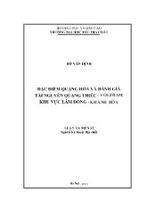 Luận án Đặc điểm quặng hóa và đánh giá tài nguyên quặng thiếc - Volfram khu vực Lâm Đồng - Khánh Hòa