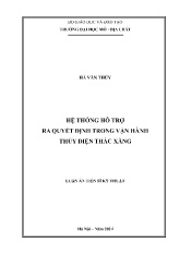 Luận án Hệ thống hỗ trợ ra quyết định trong vận hành thủy điện thác xăng