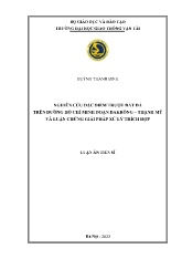 Luận án Nghiên cứu đặc điểm trượt đất đá trên đường Hồ Chí Minh đoạn Đakrông - Thạnh Mỹ. Luận chứng giải pháp xử lý thích hợp