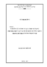 Luận án Nghiên cứu hành vi lựa chọn sử dụng phương tiện vận tải hành khách công cộng trong đô thị ở Thành phố Hà Nội