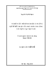 Luận án Nghiên cứu mô hình chuỗi cung ứng vật tư kỹ thuật của nhà thầu thi công xây dựng tại Việt Nam