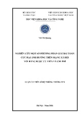 Luận án Nghiên cứu một số phương pháp giải bài toán cực đại ảnh hưởng trên mạng xã hội với ràng buộc ưu tiên và chi phí