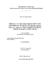 Luận án Trích ly và thu nhận dịch chiết giàu polyphenol từ húng lũi (mentha aquatica linn.var.crispa) và thử nghiệm ứng dụng trong bảo quản thực phẩm