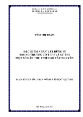 Luận án Đặc điểm nhân vật dũng sĩ trong truyện cổ tích và sử thi một số dân tộc thiểu số Tây Nguyên