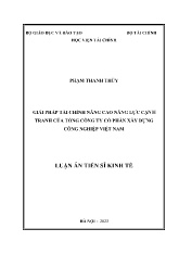 Luận án Giải pháp tài chính nâng cao năng lực cạnh tranh của tổng công ty Cổ phần xây dựng công nghiệp Việt Nam