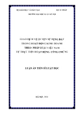 Luận án Giao dịch về quyền sử dụng đất trong hoạt động kinh doanh theo pháp luật Việt Nam từ thực tiễn hoạt động công chứng