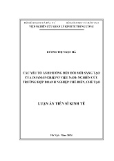 Luận án Các yếu tố ảnh hưởng đến đổi mới sáng tạo của doanh nghiệp ở Việt Nam: Nghiên cứu trường hợp doanh nghiệp chế biến, chế tạo