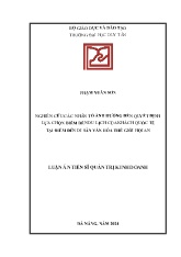 Luận án Nghiên cứu các nhân tố ảnh hưởng đến quyết định lựa chọn điểm đến du lịch của khách quốc tế tại điểm đến di sản văn hóa thế giới hội an