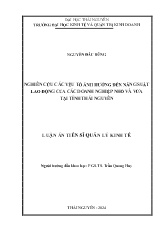 Luận án Nghiên cứu các yếu tố ảnh hưởng đến năng suất lao động của các doanh nghiệp nhỏ và vừa tại tỉnh Thái Nguyên