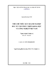 Luận án Thể chế thúc đẩy doanh nghiệp đầu tư cho phát triển khoa học và công nghệ ở Việt Nam