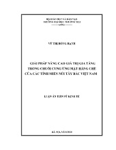Luận án Giải pháp nâng cao giá trị gia tăng trong chuỗi cung ứng mặt hàng chè của các tỉnh miền núi Tây Bắc Việt Nam