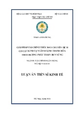 Luận án Giải pháp tài chính thúc đẩy chuyển dịch cơ cấu kinh tế ngành tỉnh Thanh Hóa theo hướng phát triển bền vững